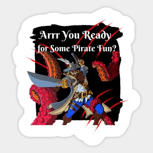 Arrr you ready for some pirate fun? Sticker